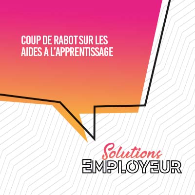 Coup de rabot sur les aides à l’apprentissage